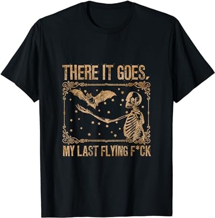15 There It Goes My Last Flying F Shirt Designs Bundle For Commercial Use, There It Goes My Last Flying F T-shirt, There It Goes My Last Flying F png
