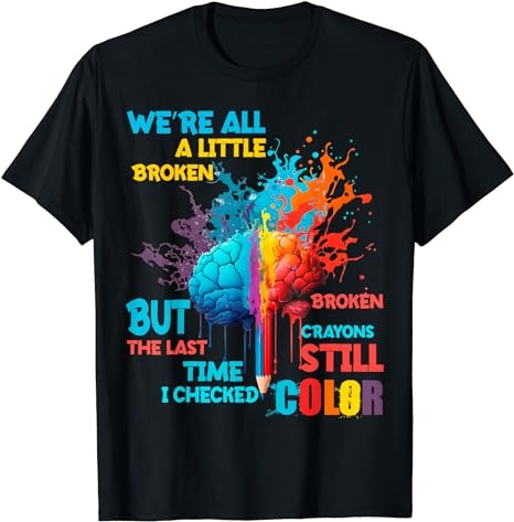 15 Broken Crayons Still Color Shirt Designs Bundle For Commercial Use Part 2, Broken Crayons Still Color T-shirt, Broken Crayons Still Color png file, Broken Crayons Still Color digital file,