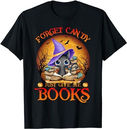 15 Forget Candy Just Give Me Halloween Shirt Designs Bundle For Commercial Use Part 3, Forget Candy Just Give Me Halloween T-shirt, Forget Candy Just Give Me Halloween png file,