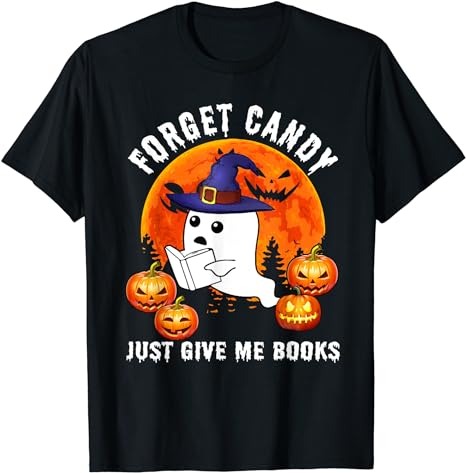 15 Forget Candy Just Give Me Halloween Shirt Designs Bundle For Commercial Use Part 3, Forget Candy Just Give Me Halloween T-shirt, Forget Candy Just Give Me Halloween png file,