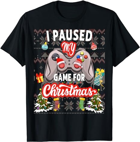 15 Christmas I Paused My Game To Be Here Shirt Designs Bundle For Commercial Use Part 3, Christmas I Paused My Game To Be Here T-shirt, Christmas I Paused My