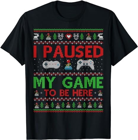 15 Christmas I Paused My Game To Be Here Shirt Designs Bundle For Commercial Use Part 3, Christmas I Paused My Game To Be Here T-shirt, Christmas I Paused My