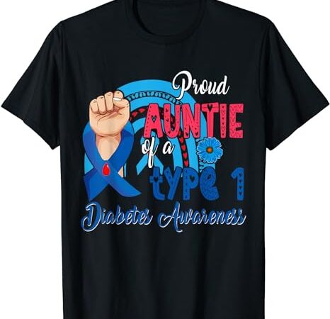Auntie of a type 1 diabetes awareness matching family kids t-shirt