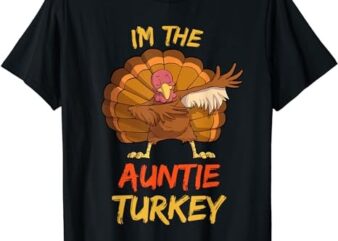 Auntie Turkey Matching Family Group Thanksgiving Party PJ T-Shirt