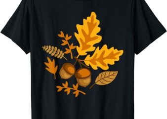 Autumn Leaves and Acorns Fall for Women Thanksgiving Cute T-Shirt