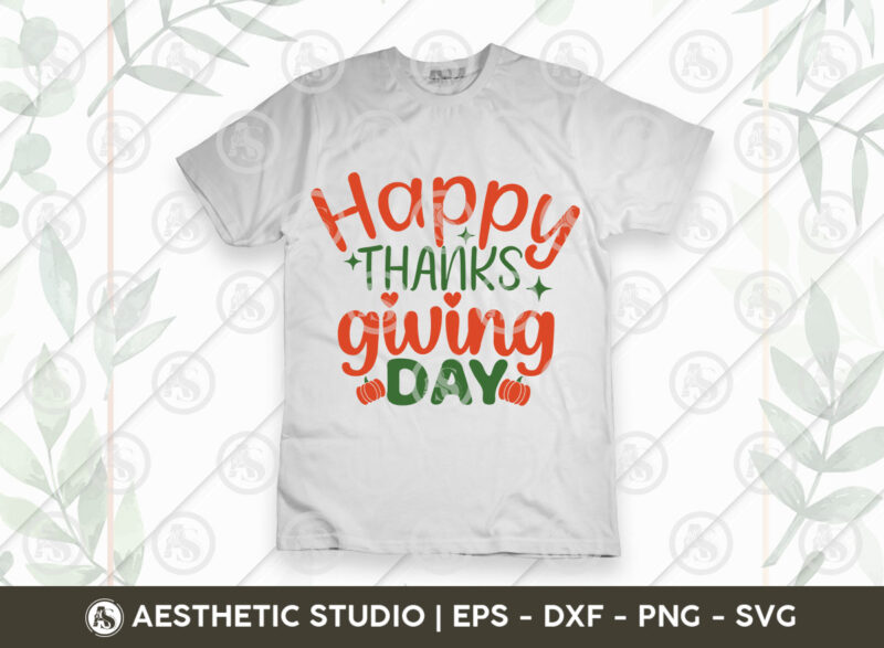 Happy Thanksgiving Day Svg, Thanksgiving Svg, Fall Svg, Pumpkin, Thanksgiving Shirt Png Cut Files,