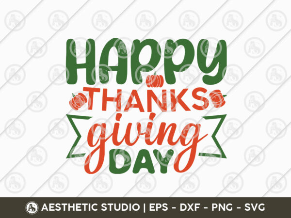 Happy Thanksgiving 2023 SVG Thanksgiving Sign SVG Turkey 