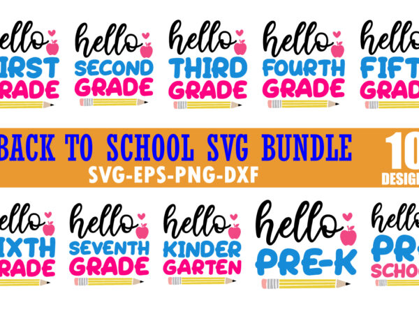 Back to school svg bundle, svg png, mega school svg bundle, teacher svg, school svg, kids, grades svg, school bus cut file cricut silhouette t shirt template