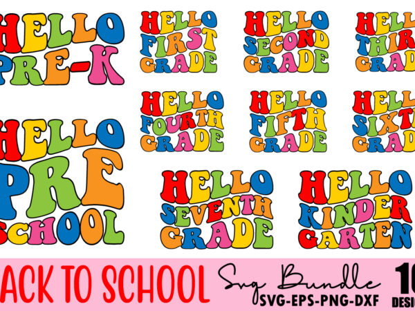 Hello school svg bundle, back to school svg, teacher svg, school, school shirt for kids svg, kids shirt svg, hand-lettered, cut file cricut, back to school svg bundle, hello school graphic t shirt