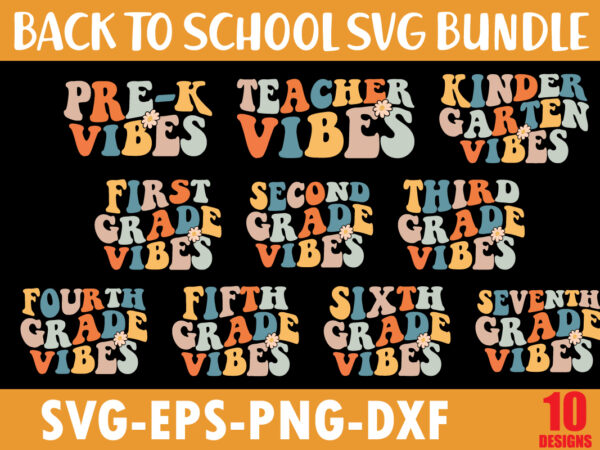 Back to school svg bundle, hello school svg, teacher svg, school, school shirt for kids svg, kids shirt svg, hand-lettered, cut file cricut, school vibes svg, mega school svg bundle, t shirt template