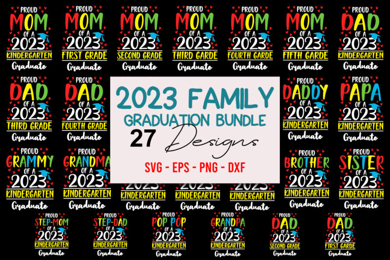 Proud Graduate 2023 SVG Bundle, Graduation Svg PNG, Proud Senior Svg, Senior Family Svg, Graduate Svg, 2023 Graduation photo, SVG cricut, Class of 2023 Family Bundle Svg, Proud Family Of