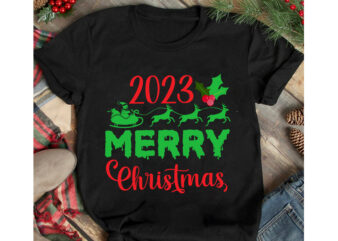 2023 Merry Christmas T-Shirt Design, 2023 Merry Christmas Vector T-Shirt Design, Christmas SVG Design, Christmas Tree Bundle, Christmas SVG bundle Quotes ,Christmas CLipart Bundle, Christmas SVG Cut File Bundle Christmas
