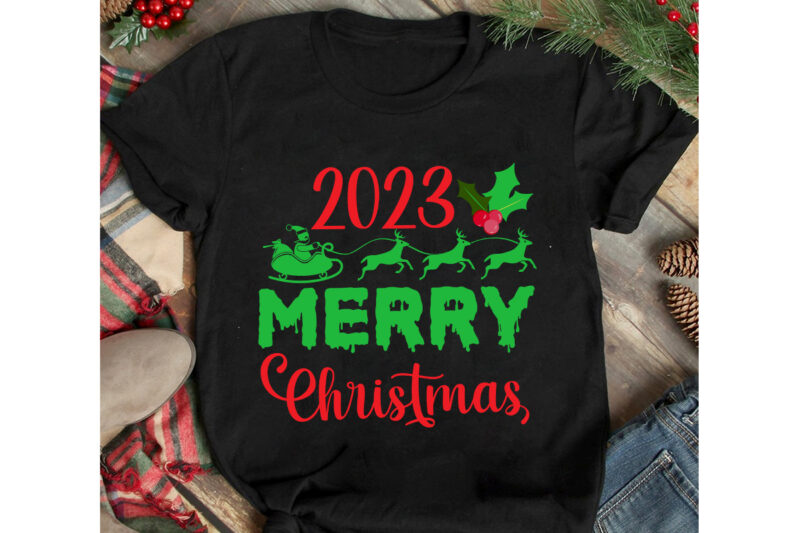 2023 Merry Christmas T-Shirt Design, 2023 Merry Christmas Vector T-Shirt Design, Christmas SVG Design, Christmas Tree Bundle, Christmas SVG bundle Quotes ,Christmas CLipart Bundle, Christmas SVG Cut File Bundle Christmas