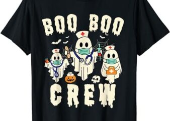 Boo Boo Crew Ghost Halloween Paramedic Nurse RN ER NICU LPN T-Shirt PNG File