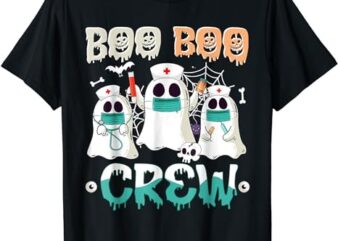 Boo Boo Crew Nurse Halloween Ghost Costume Spooky Nursing T-Shirt PNG File