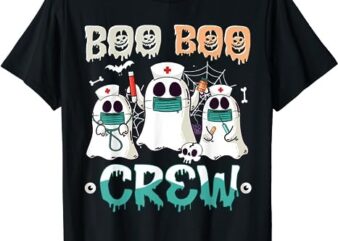 Boo boo Crew Nurse Halloween Ghost Costume Womens T-Shirt PNG File