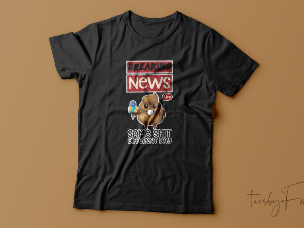 Breaking news| t-shirt design for sale