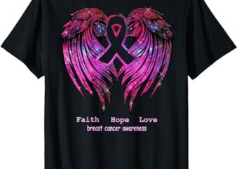 Breast Cancer Faith Hope Love Wings T-Shirt Awareness (Back) T-Shirt PNG File