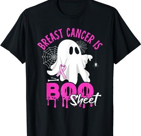 Breast cancer is boo sheet halloween breast cancer awareness t-shirt png file