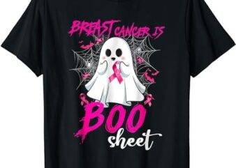 Breast Cancer Is Boo Sheet Halloween Breast Cancer awareness T-Shirt