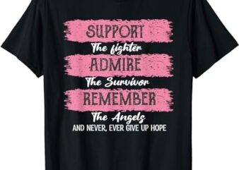 Breast Cancer Support Admire Honor Breast Cancer Awareness T-Shirt 1 png fil