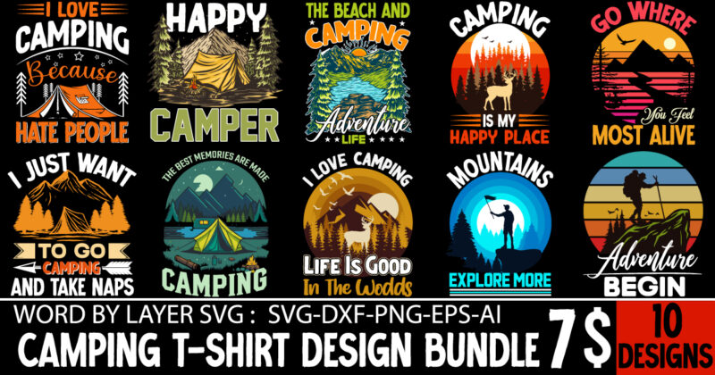 Camping T-Shirt Design Mega Bundle, Camper T-Shirt Bundle, MOuntains Explore More T-shirt Design,Camping T-shirtt Design Bundle ,Camping Crew T-Shirt Design , Camping Crew T-Shirt Design Vector , camping T-shirt Desig,Happy