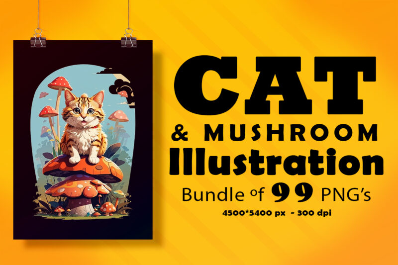99 Cat & Mushroom Illustration for POD Clipart Design is Also perfect for any project: Art prints, t-shirts, logo, packaging, stationery, merchandise, website, book cover, invitations, and more