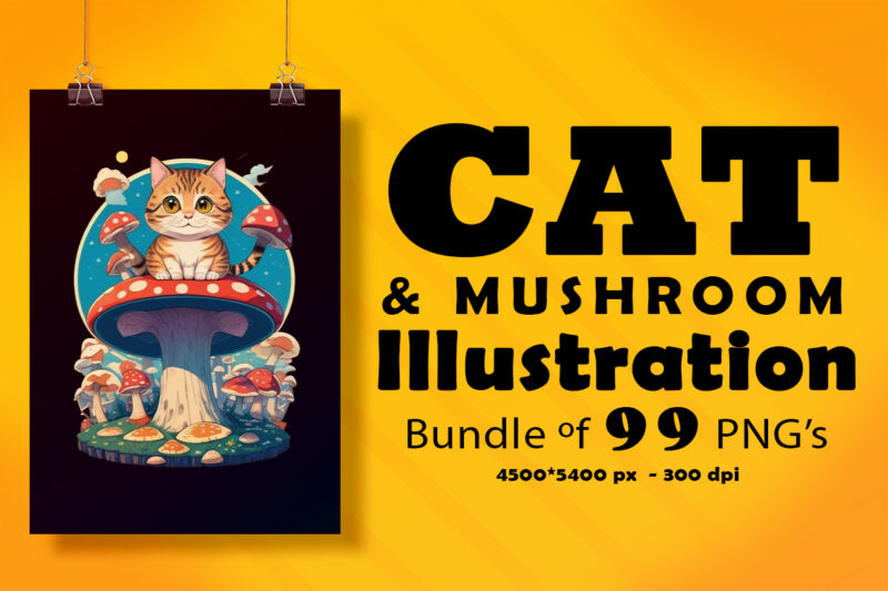 99 Cat & Mushroom Illustration for POD Clipart Design is Also perfect for any project: Art prints, t-shirts, logo, packaging, stationery, merchandise, website, book cover, invitations, and more