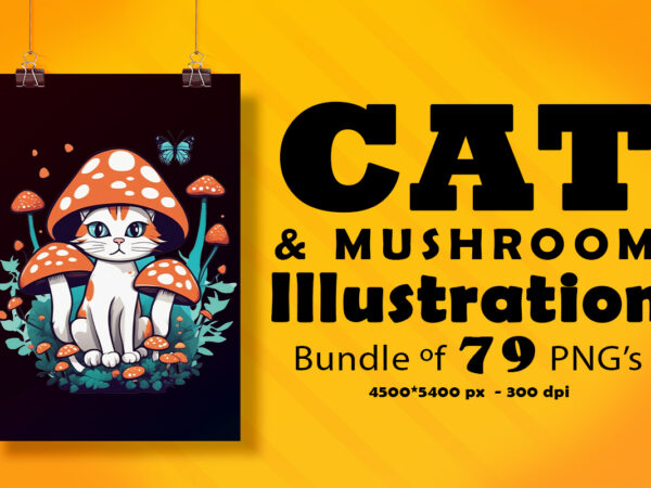 Cat & mushroom illustration for pod clipart design is also perfect for any project: art prints, t-shirts, logo, packaging, stationery, merchandise, website, book cover, invitations, and more