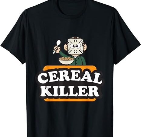 Cereal killer food pun humor costume funny halloween gifts t-shirt png file