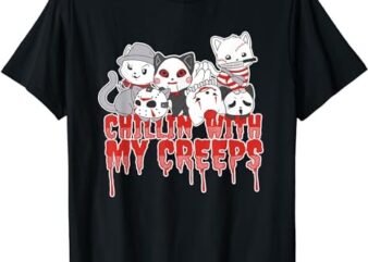 Chillin With My Creeps Cat Horror Serial Killer Halloween T-Shirt PNG File