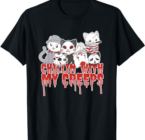 Chillin with my creeps cat horror serial killer halloween t-shirt png file