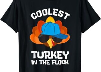 Coolest Turkey – Thanksgiving Toddler Kids Girls Boys Turkey T-Shirt