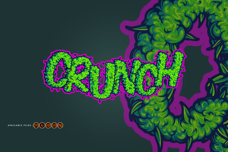 Crunch fantasy lettering word cannabis smoke