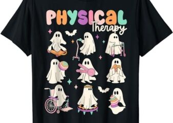 Cute Ghost Physical Therapy PT Physical Therapist Halloween T-Shirt PNG File