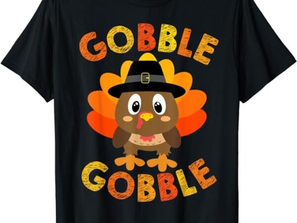 Cute gobble gobble turkey pilgrim little boys thanksgiving t-shirt