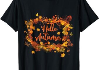 Cute Hello Autumn Season Thanksgiving and Fall Color Lovers T-Shirt