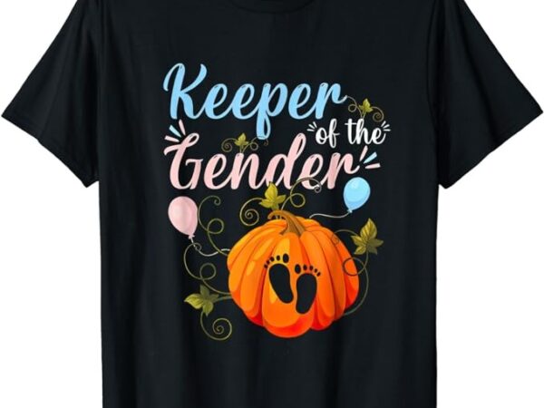 Cute pumpkins keeper of the gender reveal baby thanksgiving t-shirt