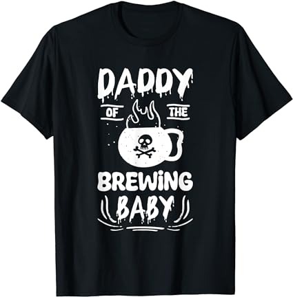 Daddy of the brewing baby halloween pregnancy announcement t-shirt png file