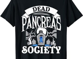 Dead Pancreas Society Halloween Trick Or Treating Diabetes T-Shirt PNG File