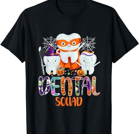 Dental squad costume trick or teeth denstist halloween ghost t-shirt png file