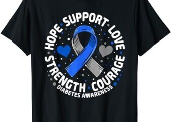 Diabetes Awareness Diabetic Love SUPPORT T2D T1D Diabetes T-Shirt PNG File