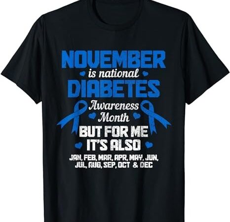 Diabetes awareness month blue ribbon type 1 diabetic t1d t-shirt png file