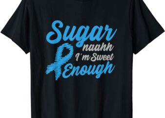 Diabetes Awareness Type 1 2 – Diabetic T1D T2D T-Shirt 1