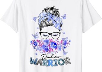 Diabetes Warrior T1D Messy Bun Hair Diabetes Awareness T-Shirt PNG File