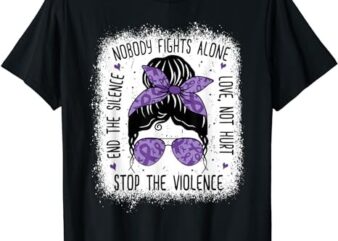Domestic Violence Awareness Shirt Stop End Domestic Violence T-Shirt PNG File