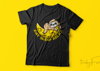 Eat Sleep Relax | T-shirt design for sale