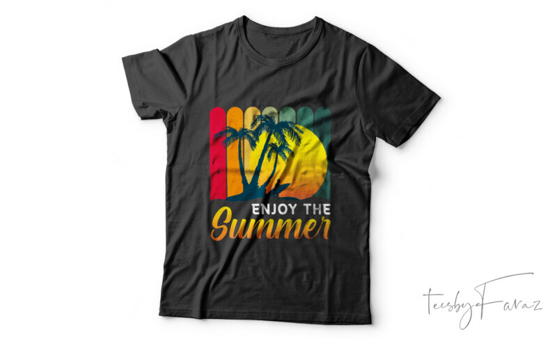 Enjoy the Summer | cool t shirt | Colorful artwork