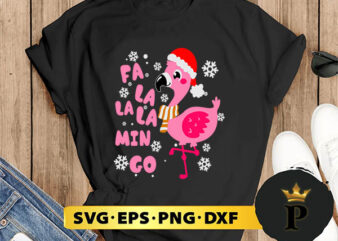 Fa La La La Mingo Flamingo For Christmas SVG, Merry Christmas SVG, Xmas SVG PNG DXF EPS t shirt graphic design