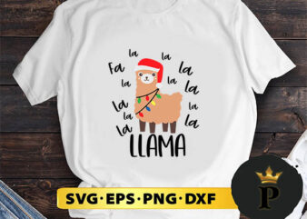Fa La Llama Christmas SVG, Merry Christmas SVG, Xmas SVG PNG DXF EPS